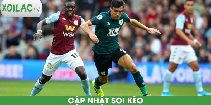 cap-nhat-soi-keo-burnley-vs-aston-villa