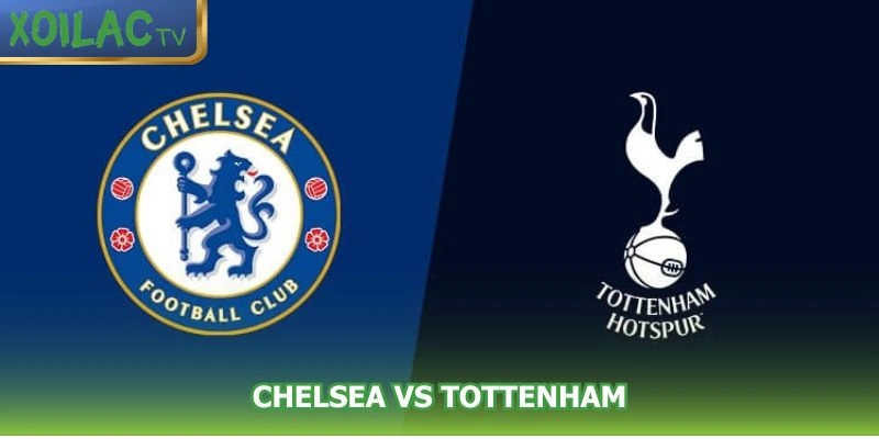 nhan-dinh-bong-da-chelsea-vs-tottenham