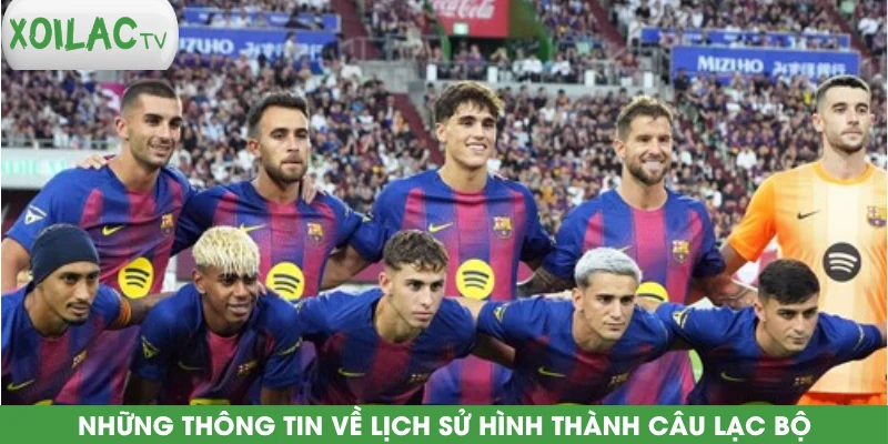 nhung-thong-tin-ve-lich-su-hinh-thanh-cau-lac-bo